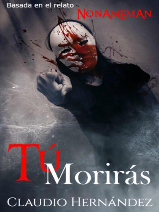 Title details for Tú morirás by Claudio Hernández - Available